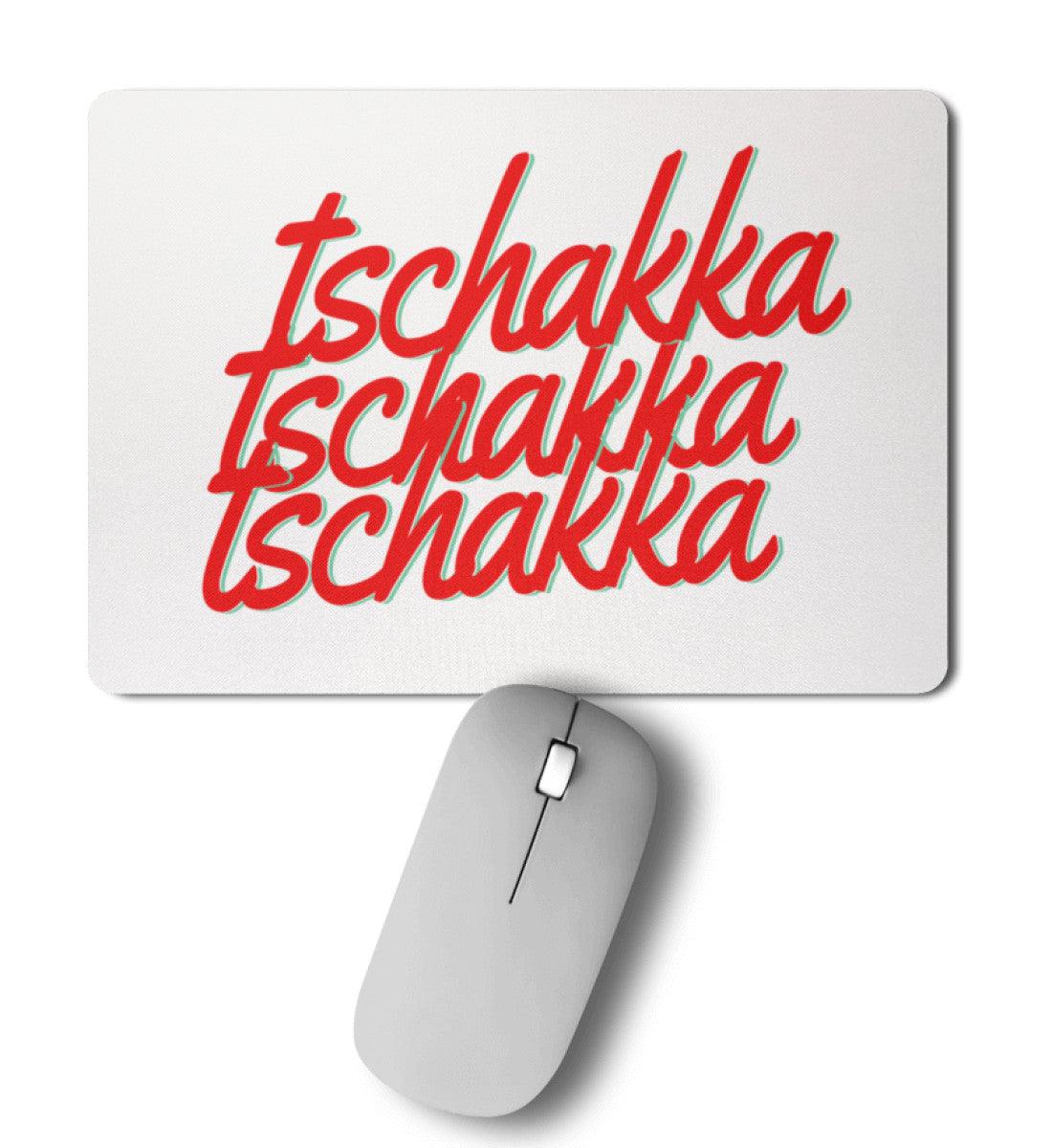 Tschakka Mousepad Sprüche