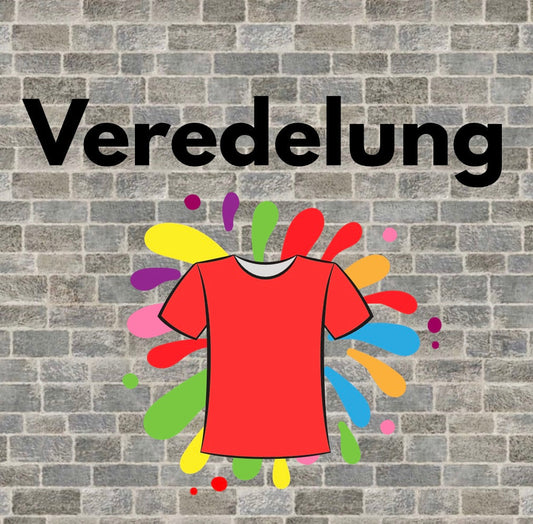 Veredelungen