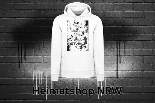 Wir sind aus Kohle und Stahl (Standard EDITION)  - Unisex Organic Hoodie